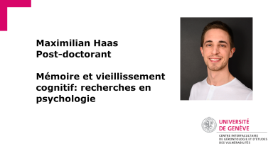 Maximilian Haas: mémoire et vieillissement cognitif